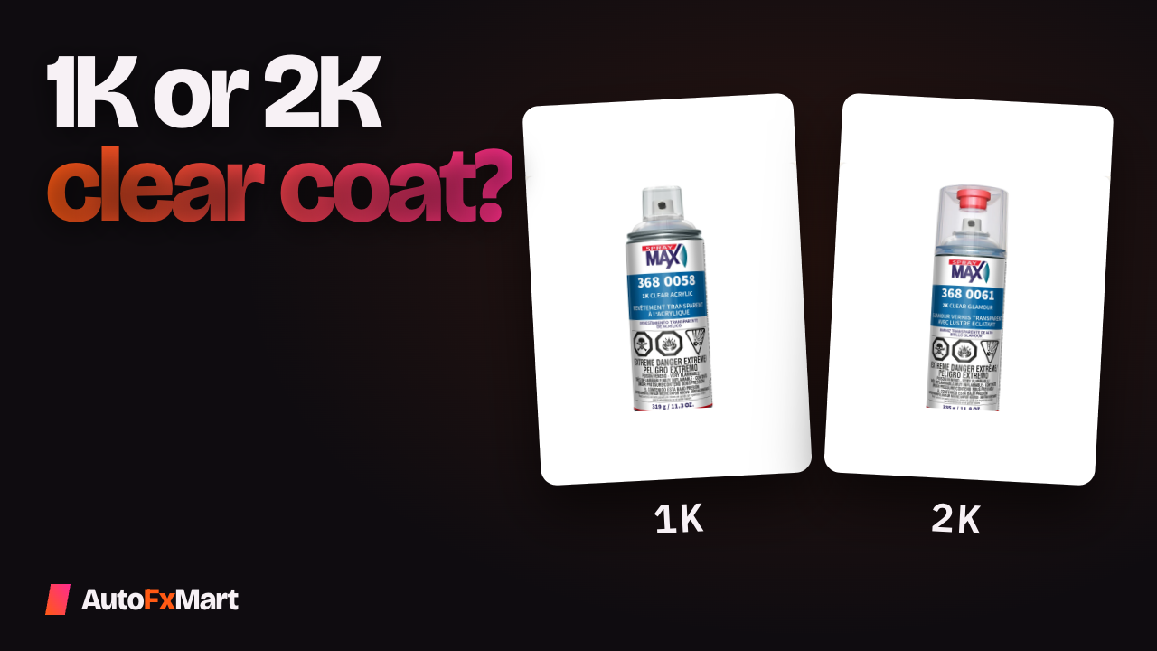 1K vs 2K Clear Coat: Which One for Your Repair (Read the Can)