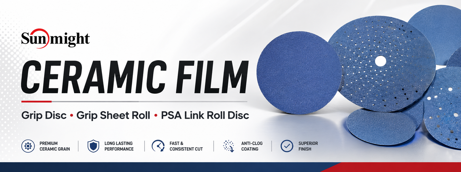 Sunmight Ceramic Film — premium ceramic-grain abrasives, grip discs, sheet rolls, PSA link discs